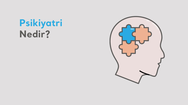 Psikiyatri-Nedir