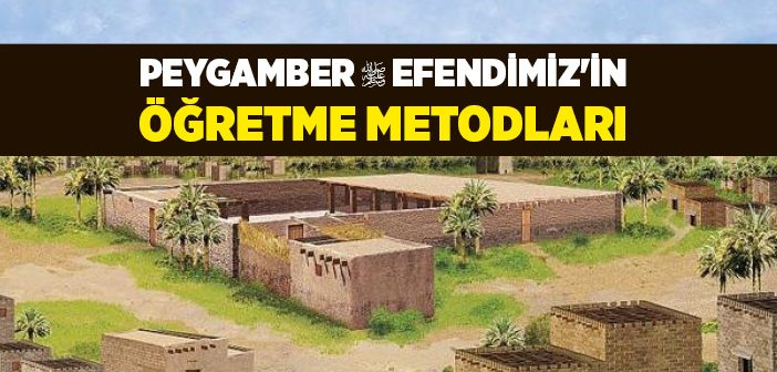 peygamberimizin_ogrettigi_metodlar-702x336